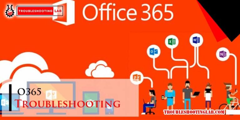 O365 Troubleshooting