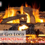 Real Fyre Gas Logs Troubleshooting-Fi