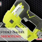 Ryobi Airstrike Nailer Troubleshooting