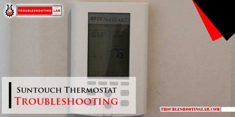 Suntouch Thermostat Troubleshooting