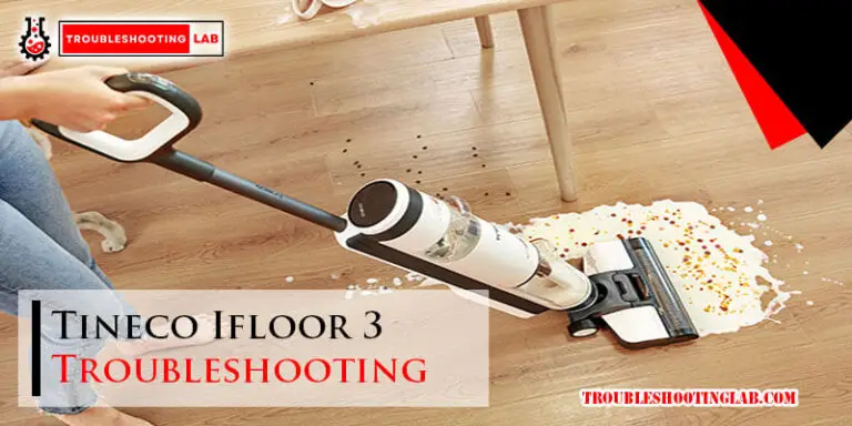 Tineco Ifloor 3 Troubleshooting-Fi