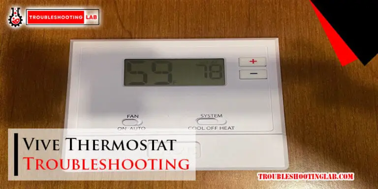 Vive Thermostat Troubleshooting-Fi