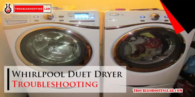 Whirlpool Duet Dryer Troubleshooting-Fi