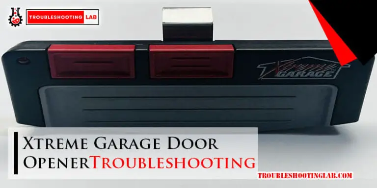 Xtreme Garage Door Opener Troubleshooting-Fi