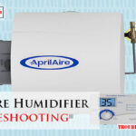 Aprilaire Humidifier Troubleshooting-Fi