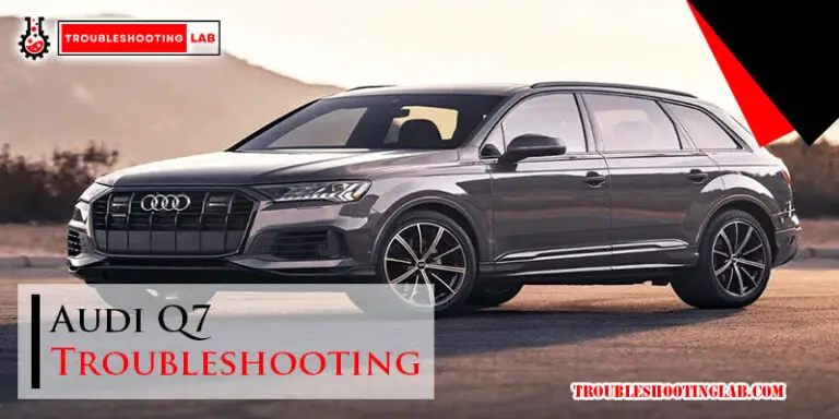 Audi Q7 Troubleshooting-Fi