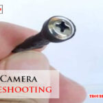 Covert Camera Troubleshooting-Fi