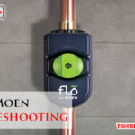 Flo by Moen Troubleshooting-Fi