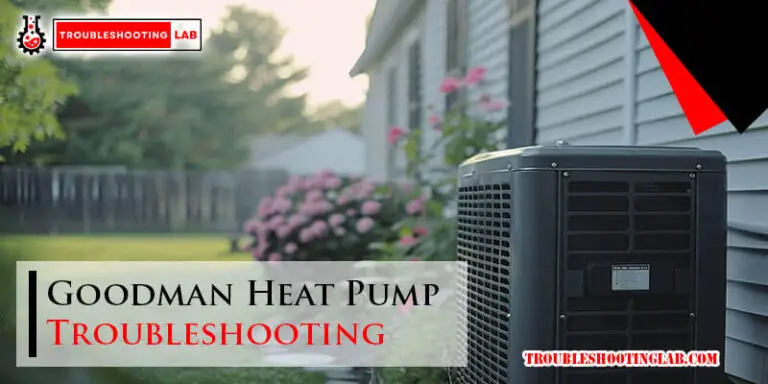 Goodman Heat Pump Troubleshooting-Fi