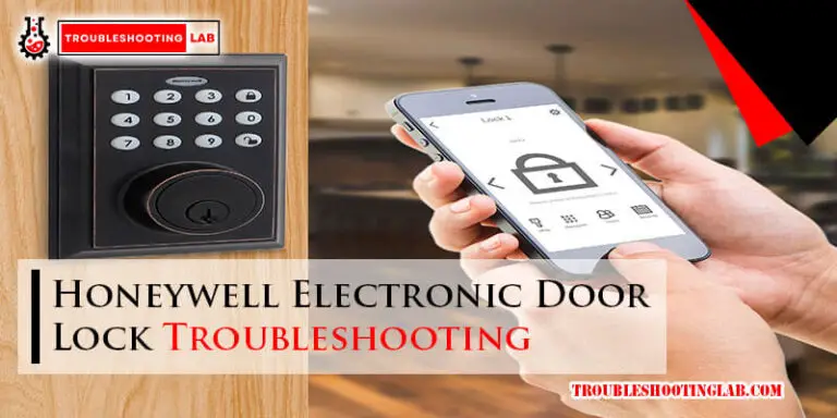 Honeywell Electronic Door Lock Troubleshooting-Fi