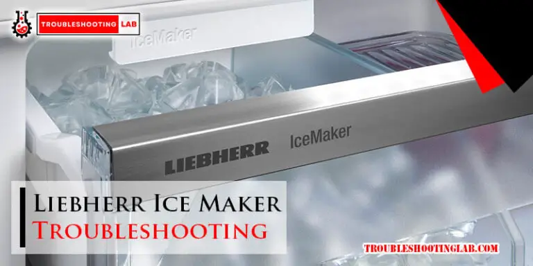 Liebherr Ice Maker Troubleshooting-Fi