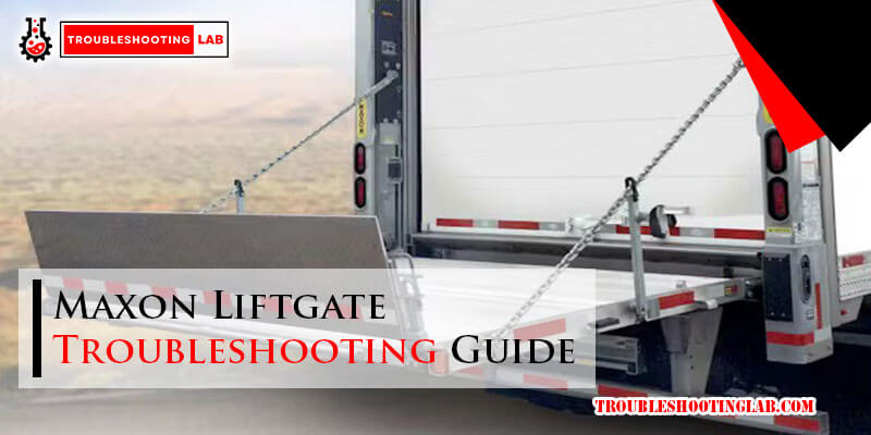 Maxon Liftgate Troubleshooting Guide-Fi