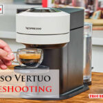 Nespresso Vertuo Troubleshooting-Fi