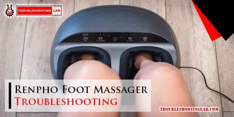 Renpho Foot Massager Troubleshooting-Fi