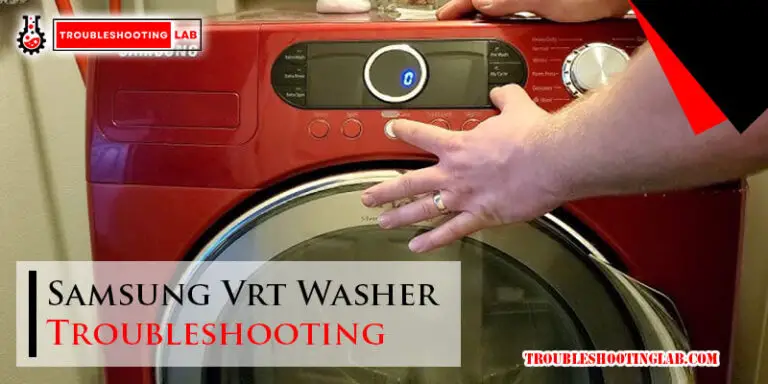 Samsung Vrt Washer Troubleshooting-Fi