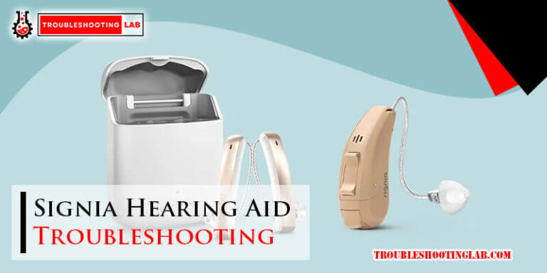 Signia Hearing Aid Troubleshooting-Fi