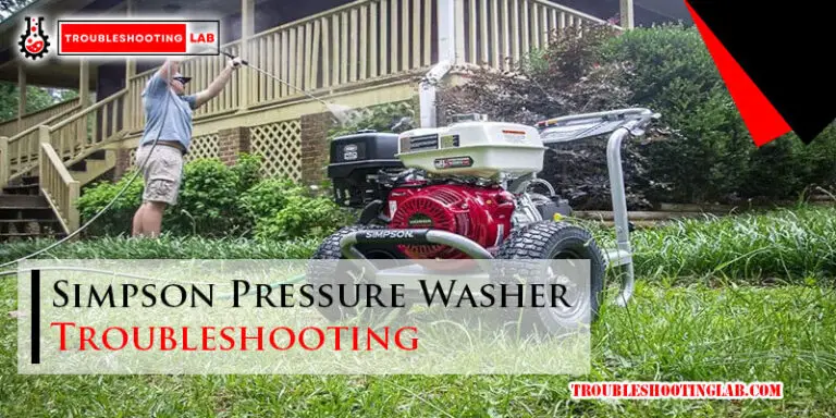 Simpson Pressure Washer Troubleshooting-Fi