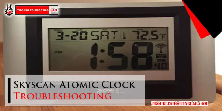 Skyscan Atomic Clock Troubleshooting-Fi