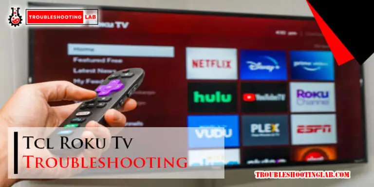 Tcl Roku Tv Troubleshooting-Fi