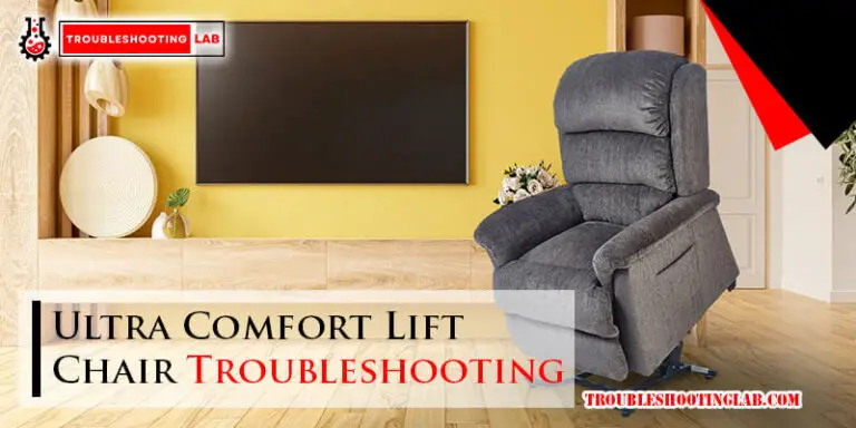 Ultra Comfort Lift Chair Troubleshooting-Fi