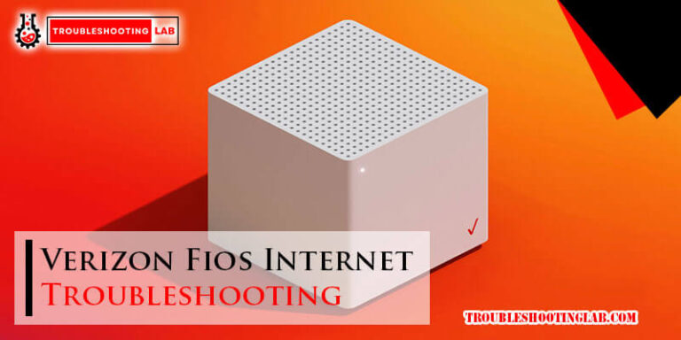 Verizon Fios Internet Troubleshooting-Fi