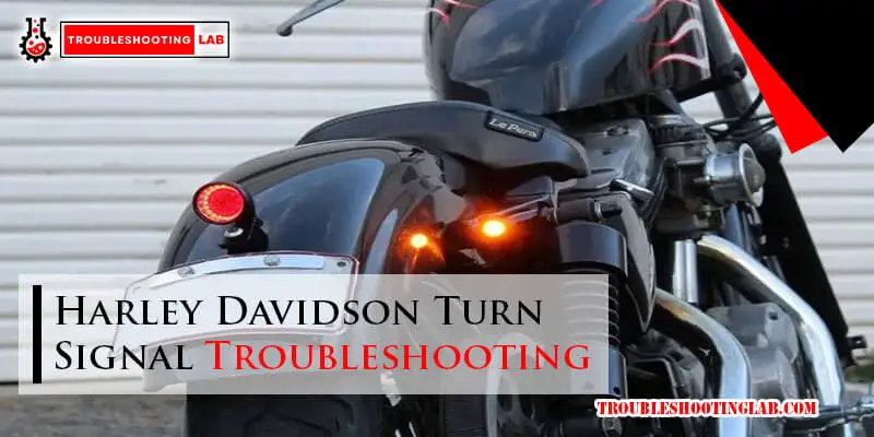 Harley Davidson Turn Signal Troubleshooting-Fi