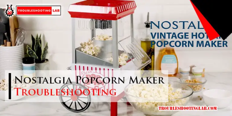 Nostalgia Popcorn Maker Troubleshooting-Fi