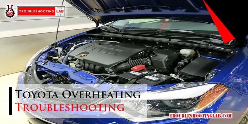 Toyota Overheating Troubleshooting-Fi