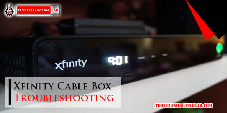 Xfinity Cable Box Troubleshooting-Fi