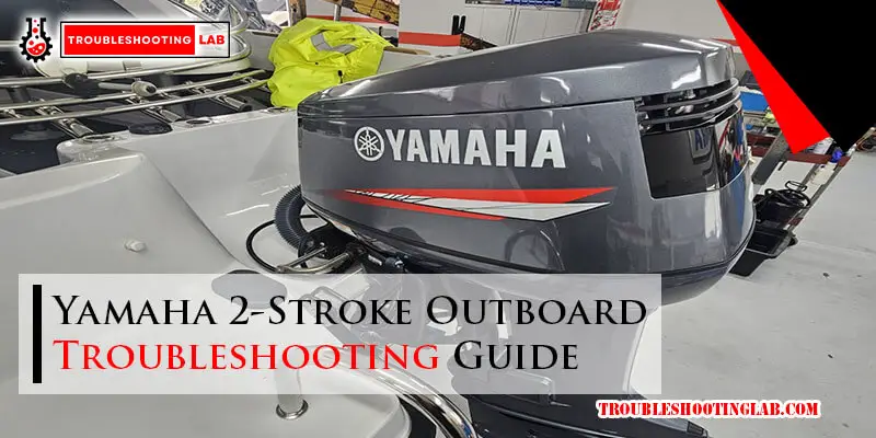 Yamaha 2-Stroke Outboard Troubleshooting Guide-Fi