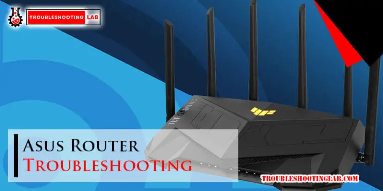 Asus Router Troubleshooting-Fi