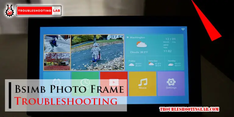 Bsimb Photo Frame Troubleshooting-Fi