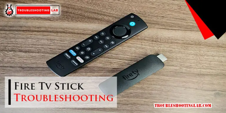 Fire Tv Stick Troubleshooting-Fi