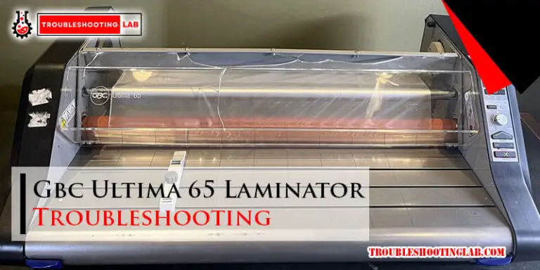 Gbc Ultima 65 Laminator Troubleshooting-Fi