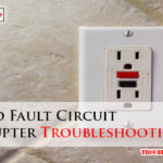 Ground Fault Circuit Interrupter Troubleshooting-Fi