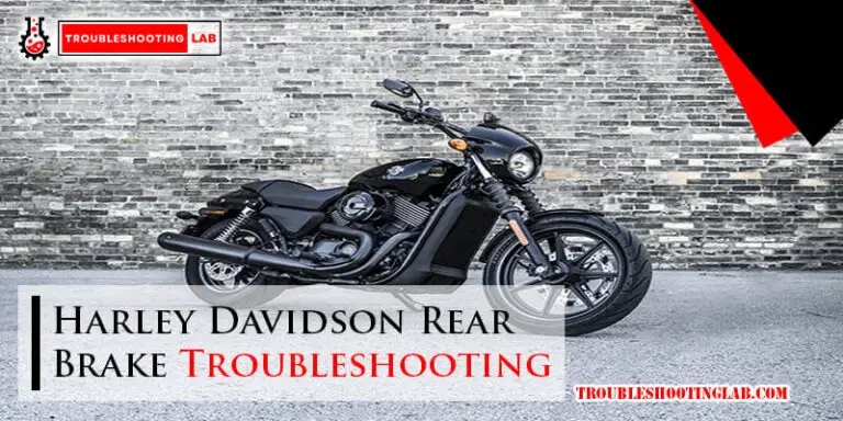 Harley Davidson Rear Brake Troubleshooting-Fi