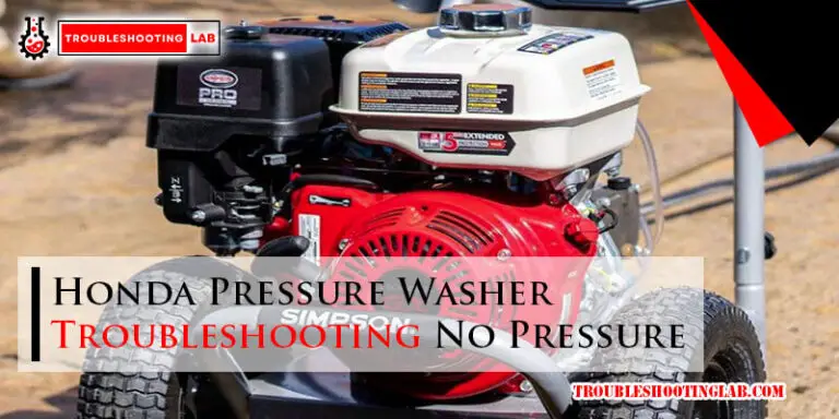 Honda Pressure Washer Troubleshooting No Pressure-Fi