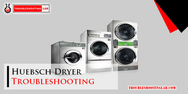 Huebsch Dryer Troubleshooting-Fi