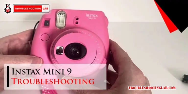 Instax Mini 9 Troubleshooting-Fi