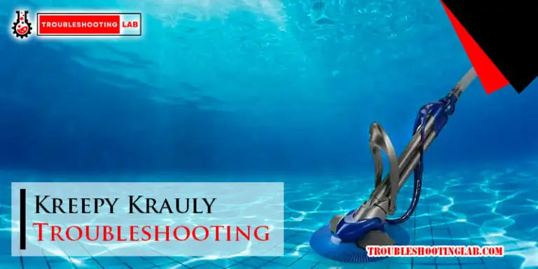 Kreepy Krauly Troubleshooting-Fi