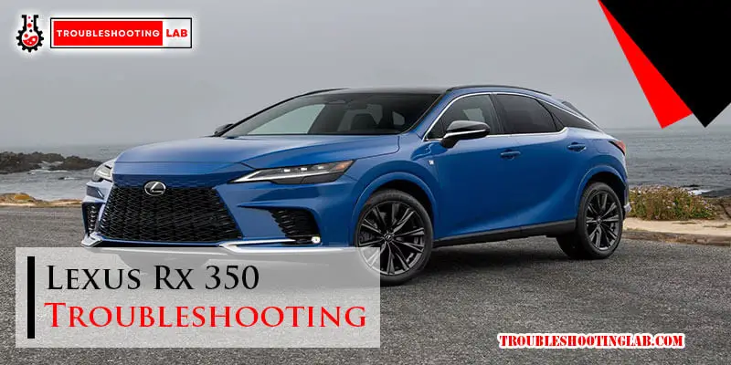 Lexus Rx 350 Troubleshooting-Fi