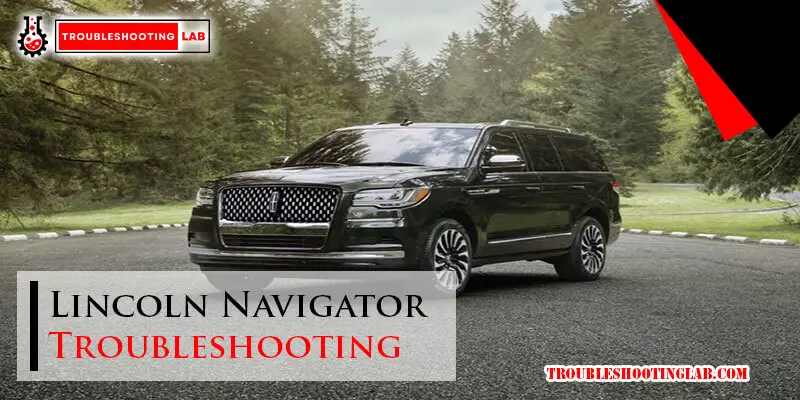 Lincoln Navigator Troubleshooting-Fi