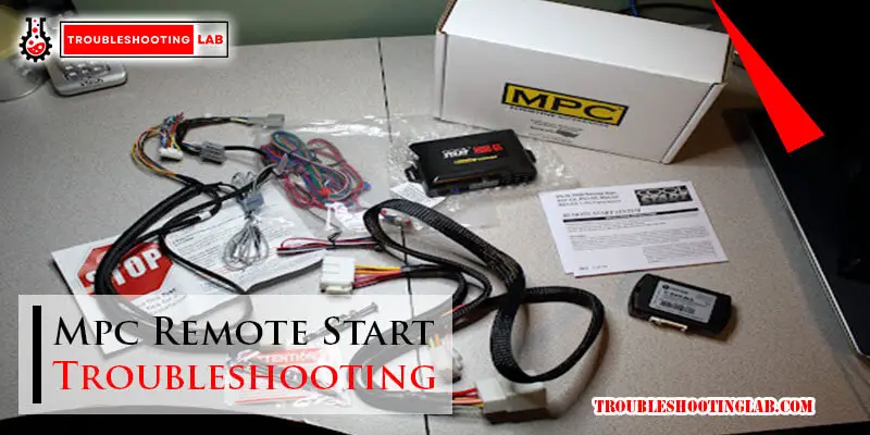 Mpc Remote Start Troubleshooting-Fi