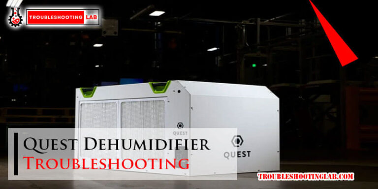 Quest Dehumidifier Troubleshooting-Fi