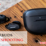 Bose Earbuds Troubleshooting-Fi
