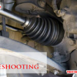 Cv Axle Troubleshooting-Fi