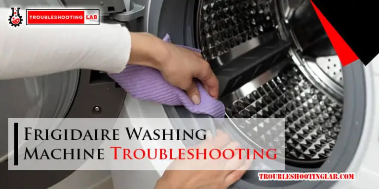 Frigidaire Washing Machine Troubleshooting-Fi
