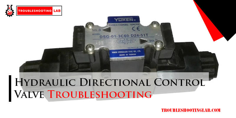 Hydraulic Directional Control Valve Troubleshooting-Fi
