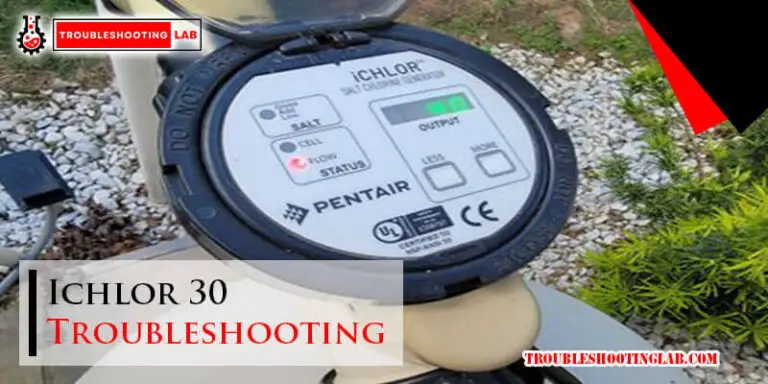 Ichlor 30 Troubleshooting-Fi