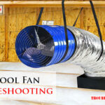Quiet Cool Fan Troubleshooting-Fi
